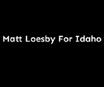 Matt Loesby Libertarian candidate for Idaho U.S. Senator 2026